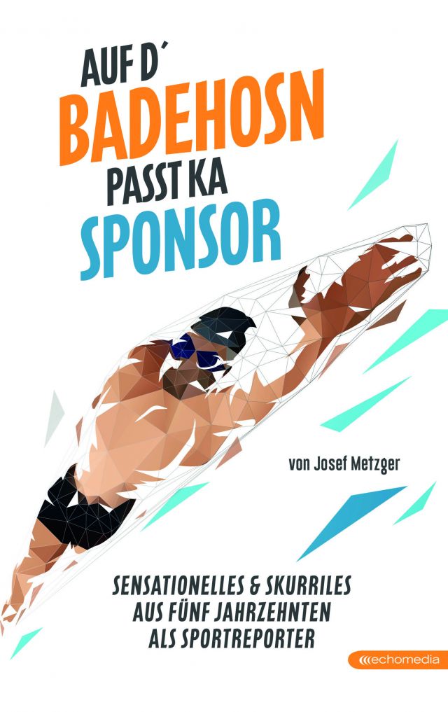„Auf d’Badehosn passt ka Sponsor“: Pointenreiche Buchpräsentation mit Josef Metzger © zVg